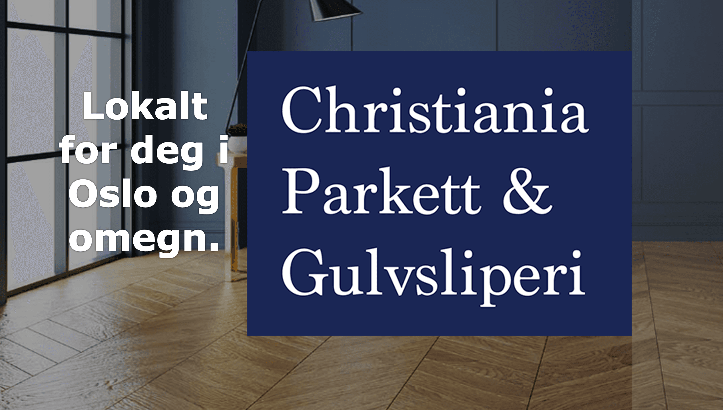 Christiania Parkett & Gulvsliperi Parkett, Oslo - 1